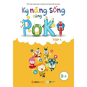 Kỹ Năng Sống Cùng Poki (9+) - Tập 1